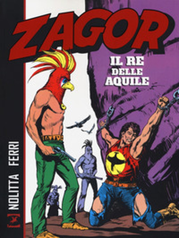 Zagor. Il re delle aquile - Librerie.coop Zagor. Il re delle aquile - Librerie.coop
