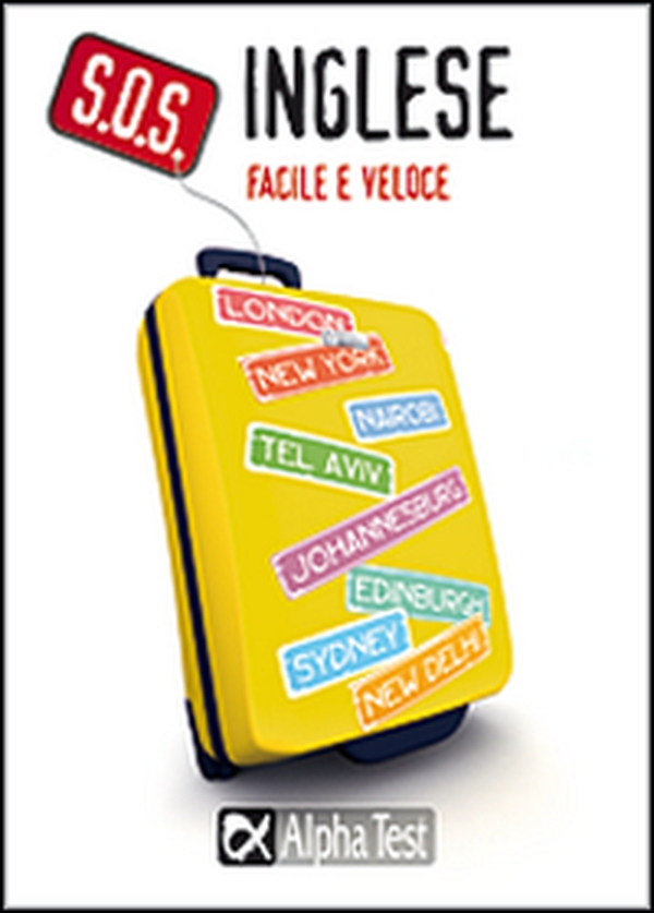 S.O.S. Inglese facile e veloce - Librerie.coop S.O.S. Inglese facile e veloce - Librerie.coop