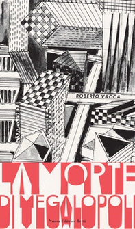 La morte di Megalopoli - Librerie.coop La morte di Megalopoli - Librerie.coop