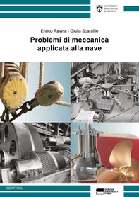Problemi di meccanica applicata alla nave - Librerie.coop
