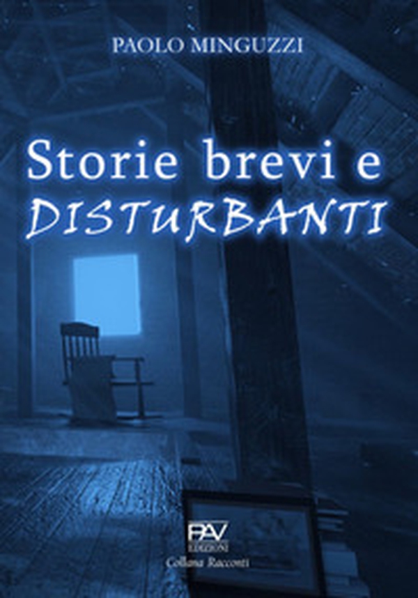 Storie brevi e disturbanti - Librerie.coop Storie brevi e disturbanti - Librerie.coop