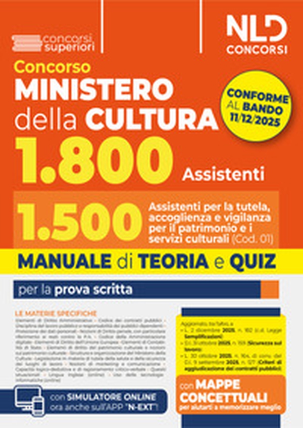 Concorso Ministero della Cultura 1800 posti. profilo 1.500 assistenti per la tutela, accoglienza e vigilanza per il patrimonio e i servizi culturali (Cod. 01). Manuale di Teoria e quiz - Librerie.coop