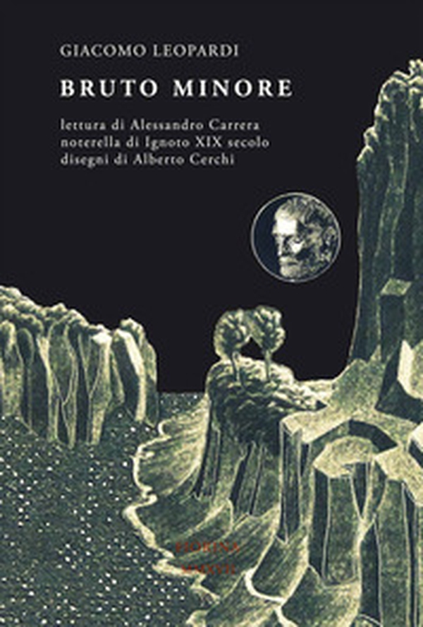 Bruto minore. Lettura di Alessandro Carrera, noterella di ignoto del XIX secolo, disegni di Alberto Cerchi - Librerie.coop Bruto minore. Lettura di Alessandro Carrera, noterella di ignoto del XIX secolo, disegni di Alberto Cerchi - Librerie.coop