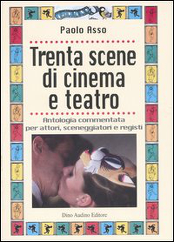 Trenta scene di cinema e teatro - Librerie.coop Trenta scene di cinema e teatro - Librerie.coop