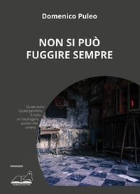 Non si può fuggire sempre - Librerie.coop