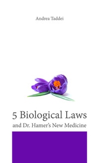 The 5 biological laws and Dr. Hamer's new medicine - Librerie.coop