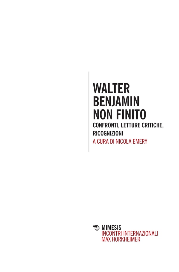 Walter Benjamin non finito - Librerie.coop Walter Benjamin non finito - Librerie.coop