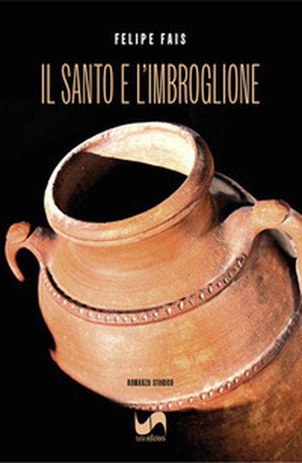 Il santo e l'imbroglione - Librerie.coop