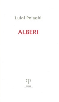 Alberi. Poesie 1982-2016 - Librerie.coop