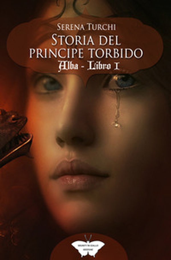 Alba. Storia del Principe Torbido - Vol. 1 - Librerie.coop Alba. Storia del Principe Torbido - Vol. 1 - Librerie.coop