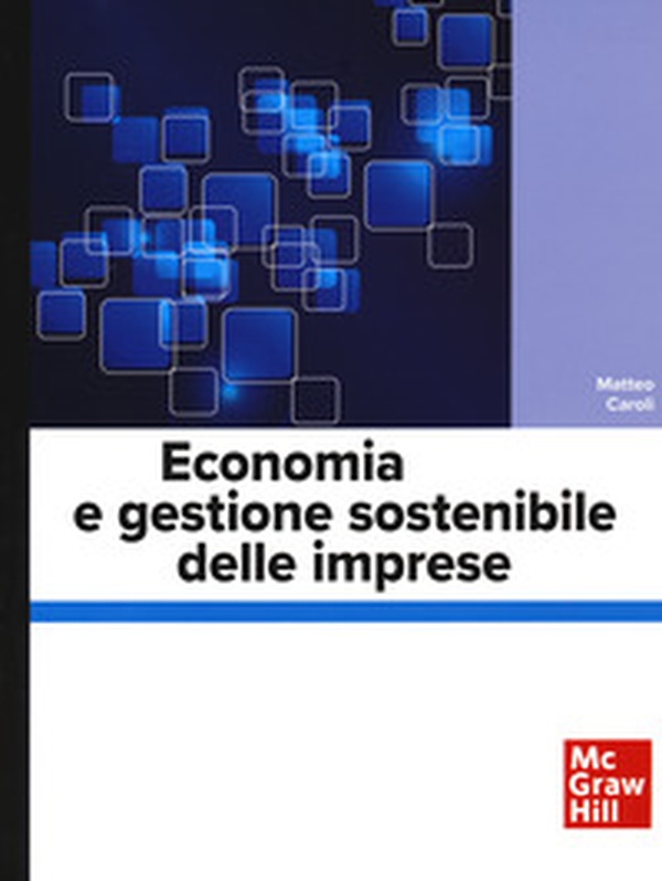 Economia e gestione sostenibile delle imprese - Librerie.coop Economia e gestione sostenibile delle imprese - Librerie.coop