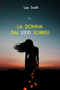 La donna dai 1000 sorrisi - Librerie.coop