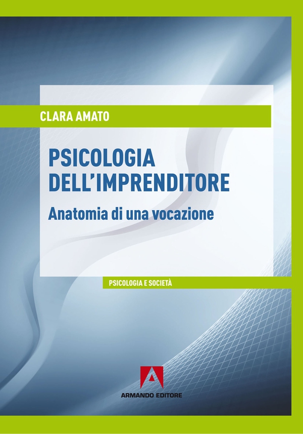 Psicologia dell'imprenditore - Librerie.coop