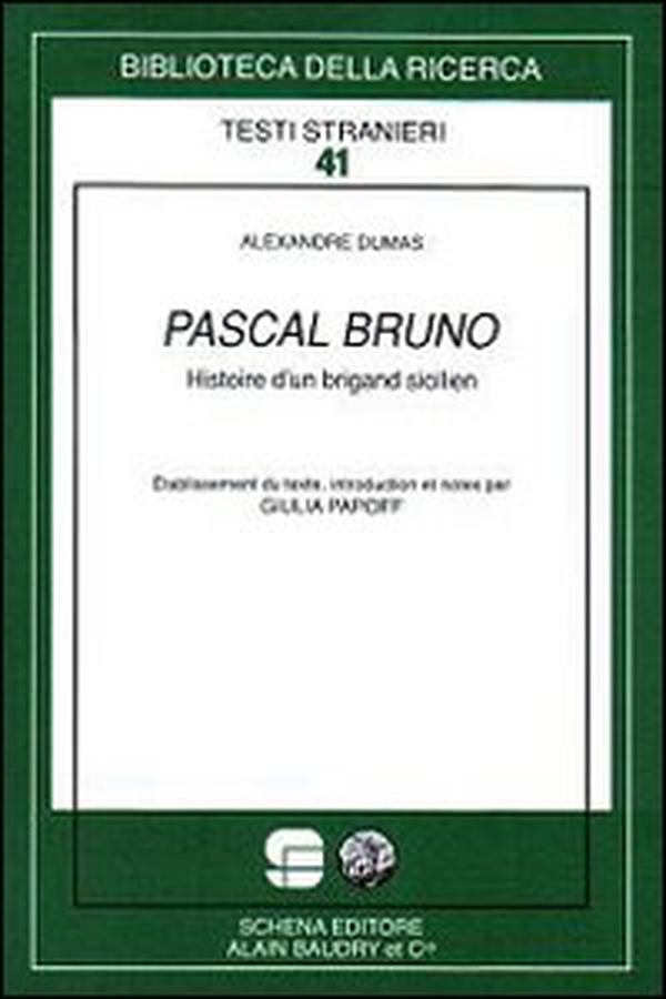 Pascal Bruno. Histoire d'un brigand sicilien - Librerie.coop Pascal Bruno. Histoire d'un brigand sicilien - Librerie.coop