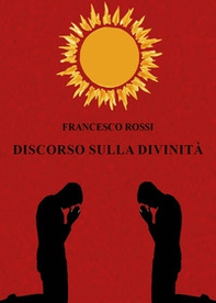Discorso sulla divinità - Librerie.coop