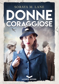 Donne Coraggiose - Librerie.coop Donne Coraggiose - Librerie.coop