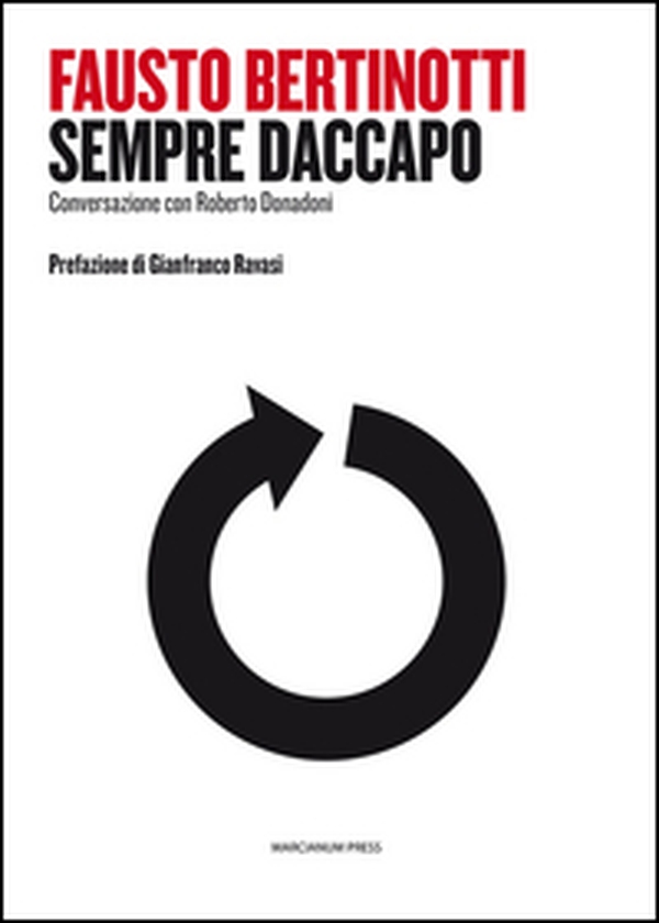 Sempre daccapo. Conversazione con Roberto Donadoni - Librerie.coop Sempre daccapo. Conversazione con Roberto Donadoni - Librerie.coop