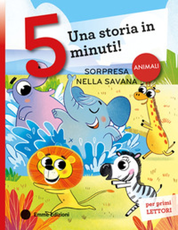 Sorpresa nella savana. Stampatello maiuscolo - Librerie.coop Sorpresa nella savana. Stampatello maiuscolo - Librerie.coop