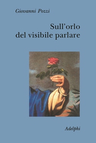 Sull'orlo del visibile parlare - Librerie.coop