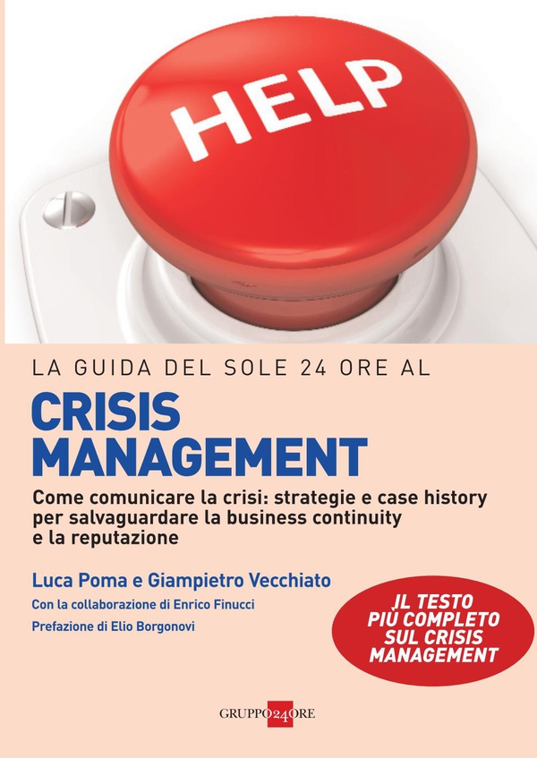 La guida del Sole 24 Ore al crisis management - Librerie.coop La guida del Sole 24 Ore al crisis management - Librerie.coop