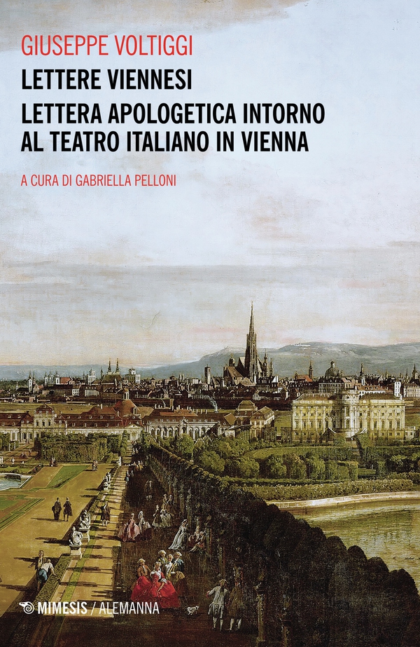 Lettere viennesi - Lettera apologetica intorno al teatro italiano in Vienna - Librerie.coop