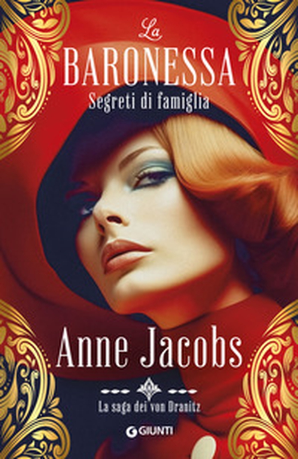 Segreti di famiglia. La baronessa. La saga dei von Dranitz - Librerie.coop Segreti di famiglia. La baronessa. La saga dei von Dranitz - Librerie.coop