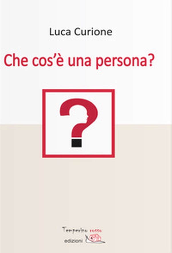 Che cos'è una persona? - Librerie.coop