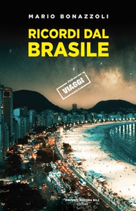 Ricordi dal Brasile - Librerie.coop