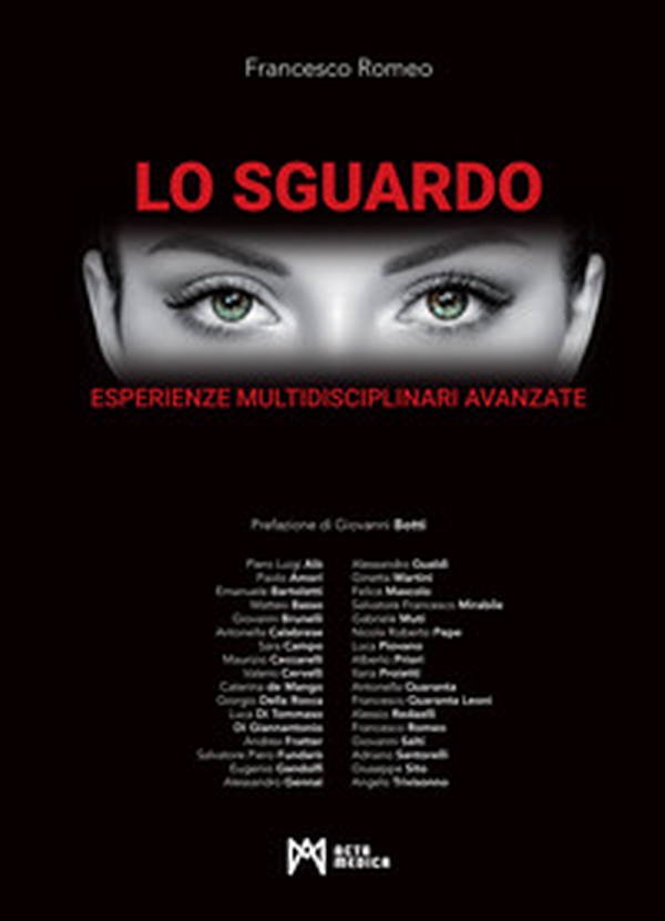 Lo sguardo. Esperienze multidisciplinari avanzate - Librerie.coop Lo sguardo. Esperienze multidisciplinari avanzate - Librerie.coop