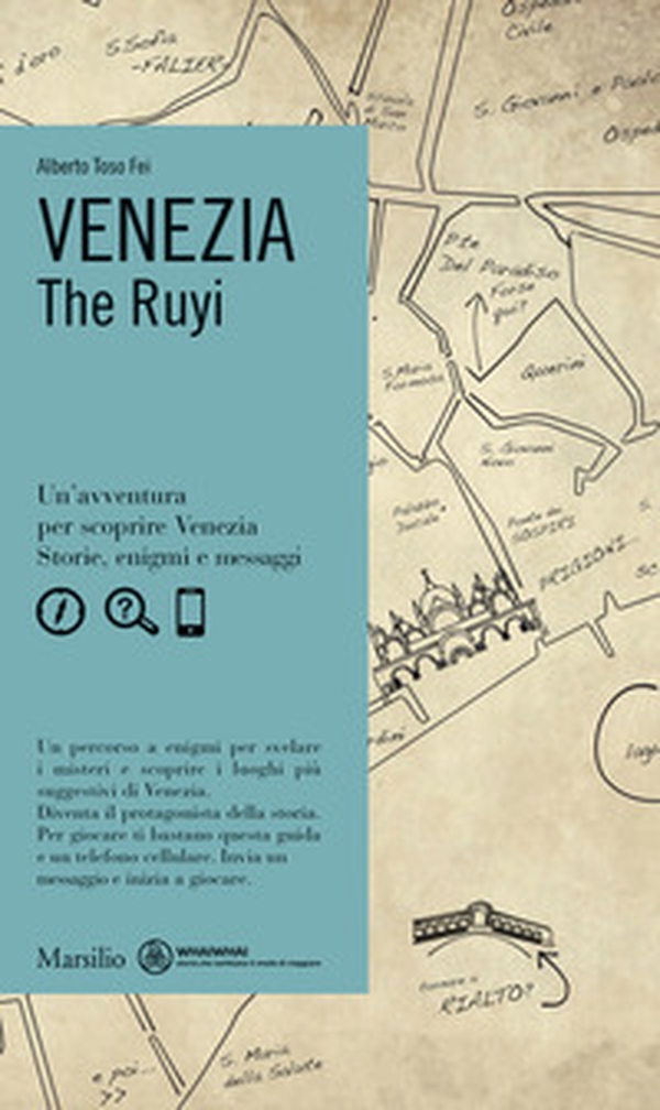 Venezia. The Ruyi - Librerie.coop Venezia. The Ruyi - Librerie.coop