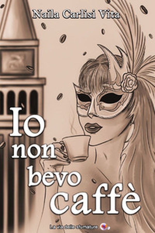 Io non bevo caffè - Librerie.coop