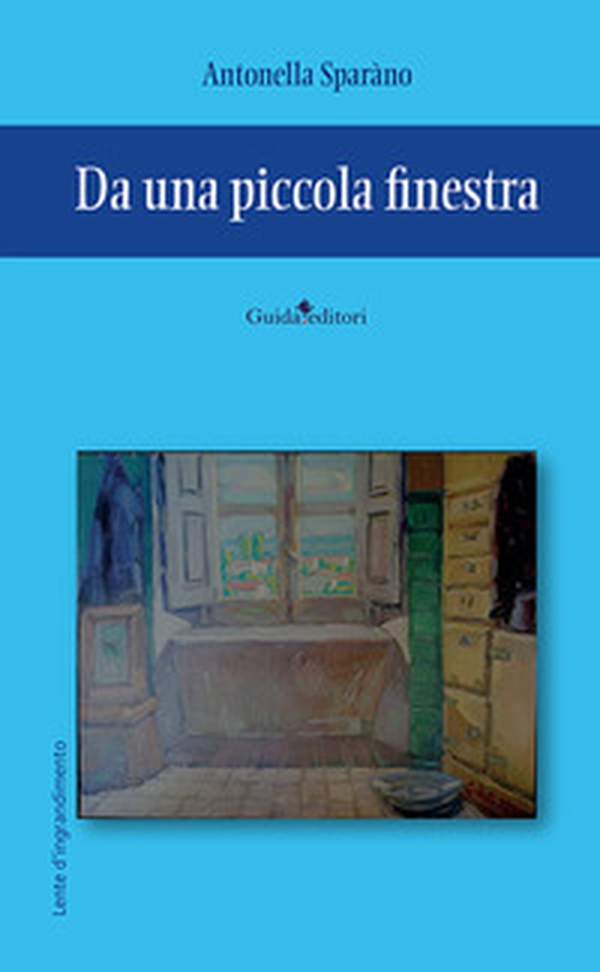 Da una piccola finestra - Librerie.coop Da una piccola finestra - Librerie.coop