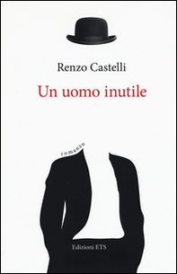 Un uomo inutile - Librerie.coop