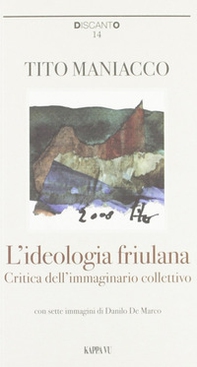 L'ideologia friulana. Critica dell'immaginario collettivo - Librerie.coop L'ideologia friulana. Critica dell'immaginario collettivo - Librerie.coop