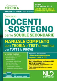 Concorso docenti di sostegno per le scuole secondarie. Manuale completo con test di verifica per tutte le prove con Focus su metodologia di progettazione del PEI aggiornato al D.I. 1 agosto 2023, n. 153 - Librerie.coop