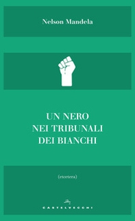 Un nero nei tribunali dei bianchi - Librerie.coop Un nero nei tribunali dei bianchi - Librerie.coop