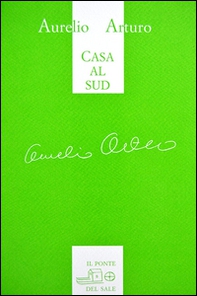 Casa al sud. Ediz. italiana e spagnola - Librerie.coop