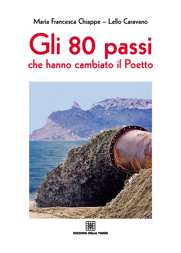 Gli 80 passi che hanno cambiato il Poetto - Librerie.coop Gli 80 passi che hanno cambiato il Poetto - Librerie.coop