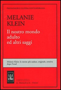 Il nostro mondo adulto ed altri saggi - Librerie.coop Il nostro mondo adulto ed altri saggi - Librerie.coop