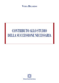 Contributo allo studio della successione necessaria - Librerie.coop