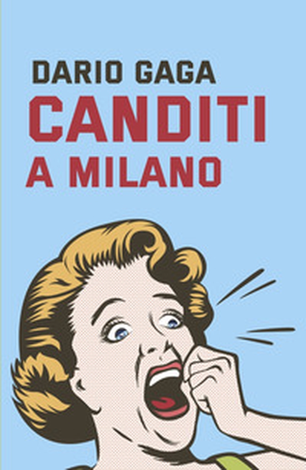 Canditi a Milano - Librerie.coop Canditi a Milano - Librerie.coop