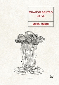 Quando dentro piove - Librerie.coop