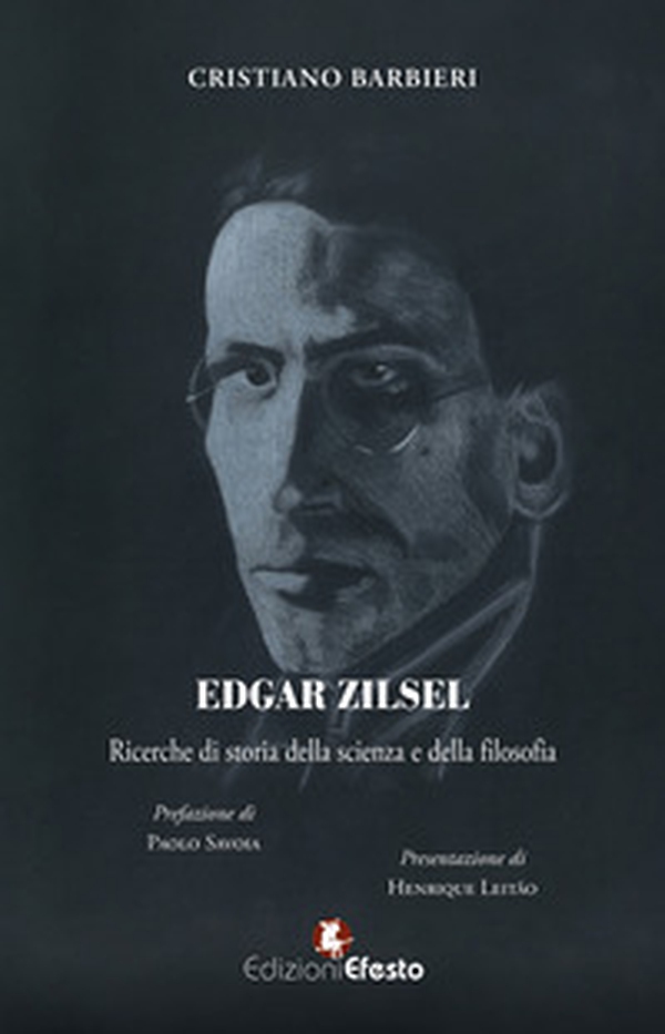 Edgar Zilsel. Ricerche di storia della scienza e della filosofia - Librerie.coop Edgar Zilsel. Ricerche di storia della scienza e della filosofia - Librerie.coop