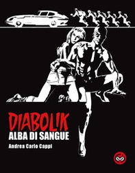 Alba di sangue. Diabolik - Librerie.coop