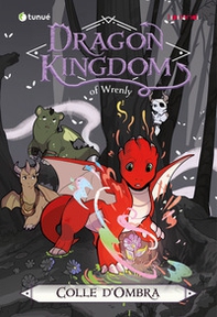 Colle d'ombra. Dragon kingdom of Wrenly - Vol. 2 - Librerie.coop