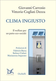 Clima ingiusto. Il welfare per un patto eco-sociale - Librerie.coop