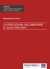 La procedura fallimentare e i suoi vari esiti - Librerie.coop