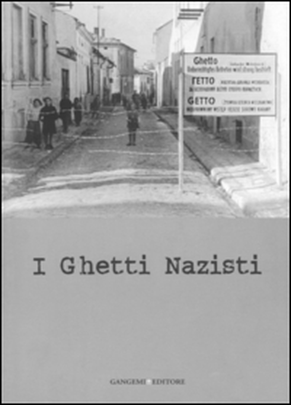 I ghetti nazisti - Librerie.coop I ghetti nazisti - Librerie.coop