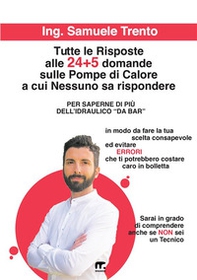 Tutte le risposte alle 24 + 5 domande sulle pompe di calore a cui nessuno sa rispondere - Librerie.coop