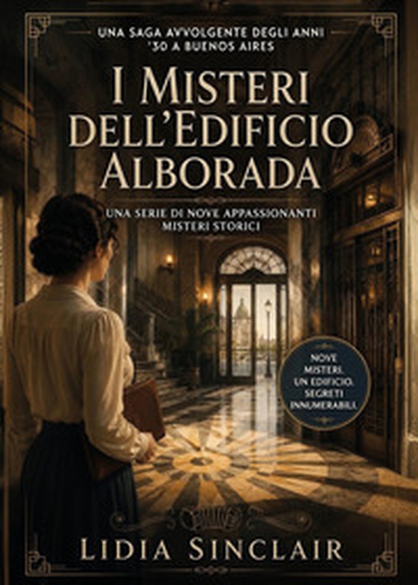 I misteri dell'edificio Alborada - Librerie.coop